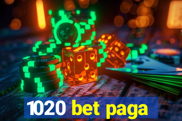 1020 bet paga